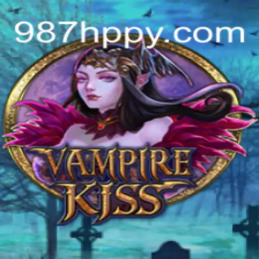 Exploring the Mysterious World of VampireKiss and Its Connection to 987H.com Oficial Slots Brasil #1