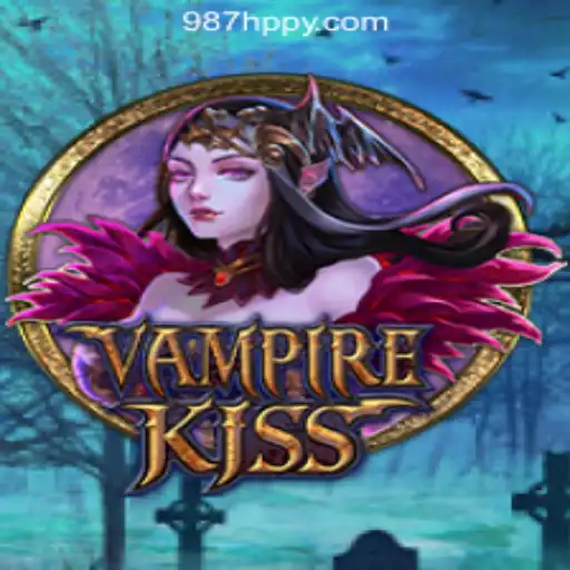 Exploring the Mysterious World of VampireKiss and Its Connection to 987H.com Oficial Slots Brasil #1